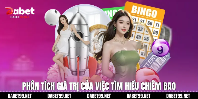 Phân tích giá trị của việc tìm hiểu chiêm bao