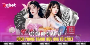 Xóc Đĩa Bịp - Bí Mật và cách phòng tránh hiệu quả Từ DABET